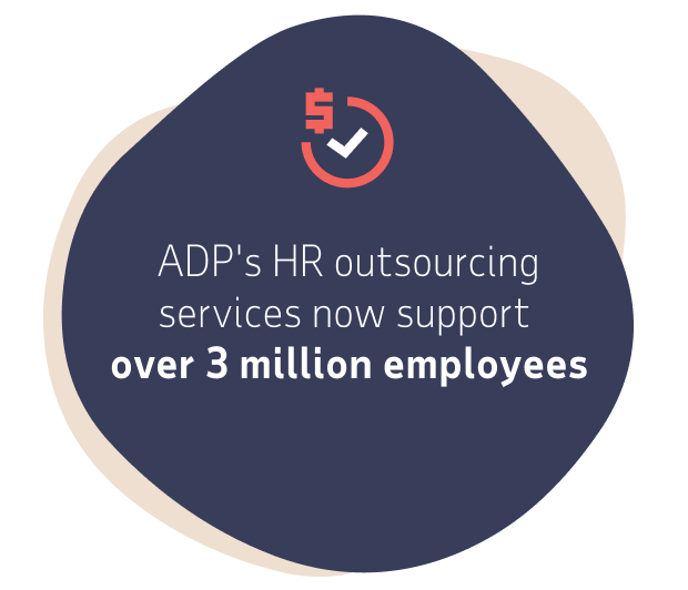 ADP's HR outsourcing services now support over 3 million employees